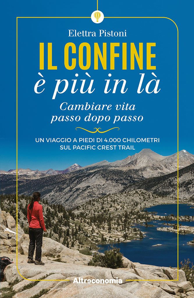 Il confine è più in là - cambiare vita passo dopo passo | COD. AE3610